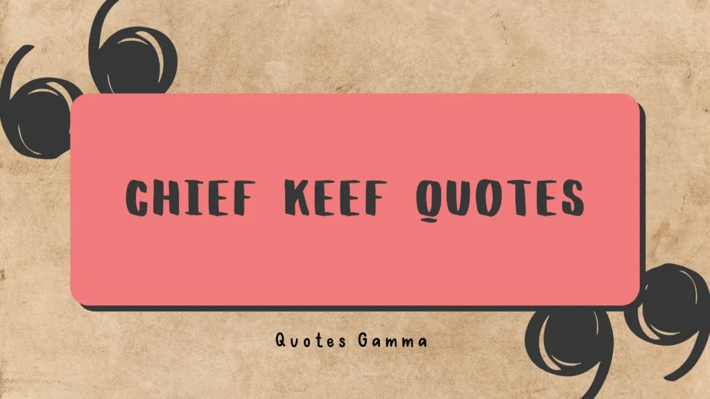 chief-keef-quotes