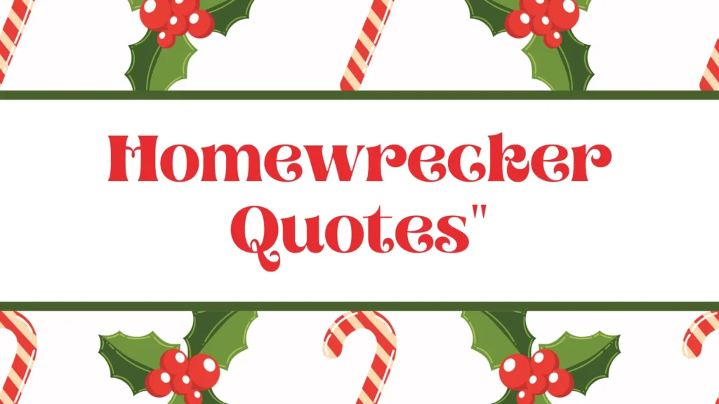 homewrecker-quotes