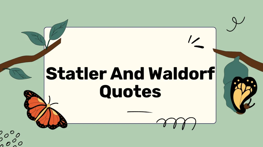 statler-and-waldorf-quotes