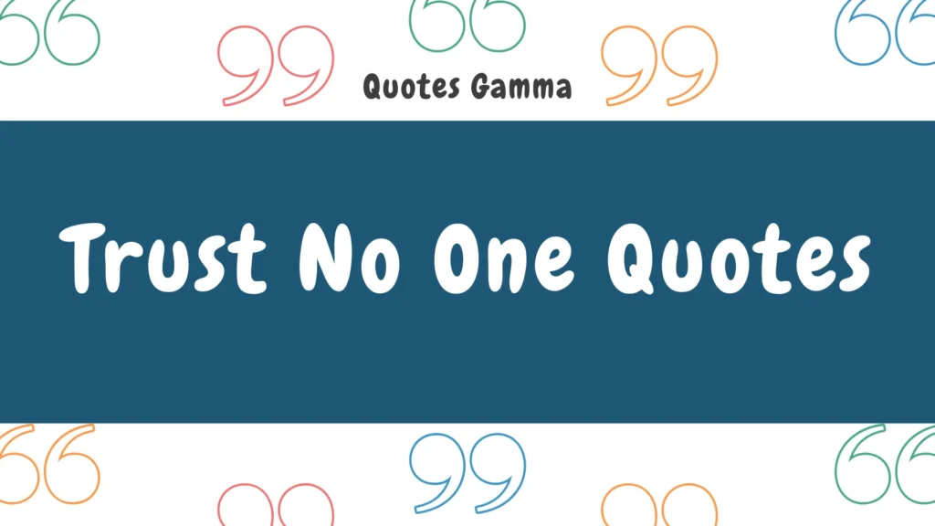 trust-no-one-quotes