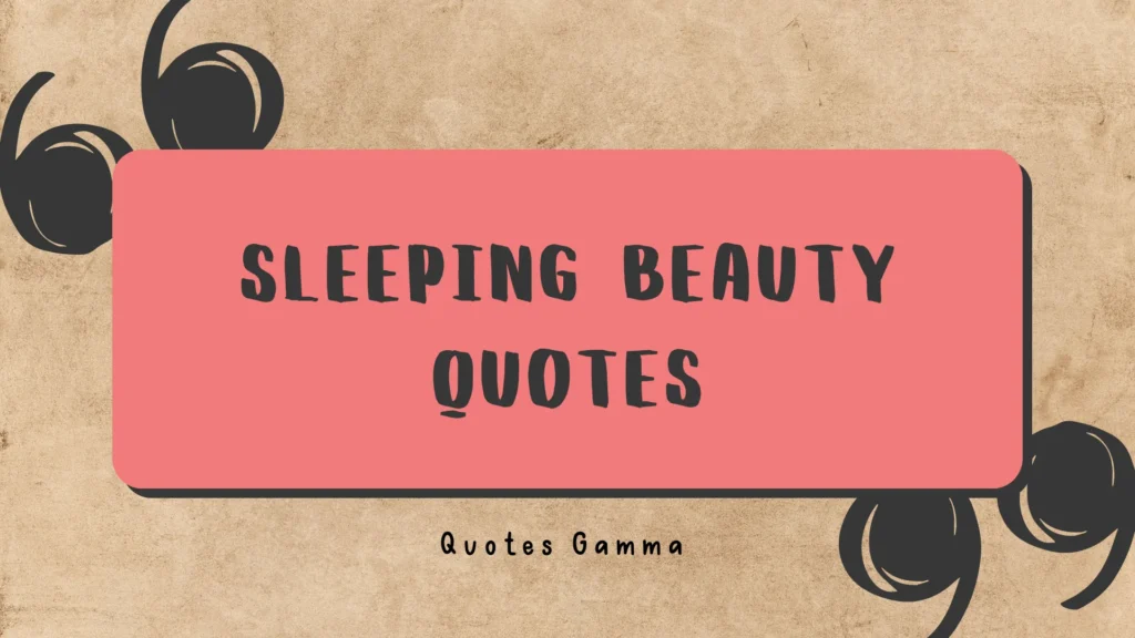 Sleeping Beauty Quotes