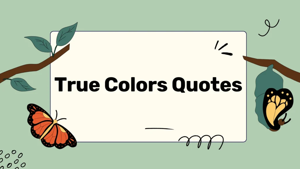 True Colors Quotes