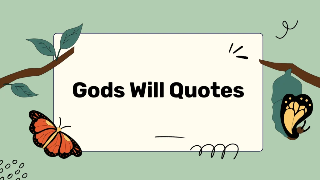 Gods Will Quotes