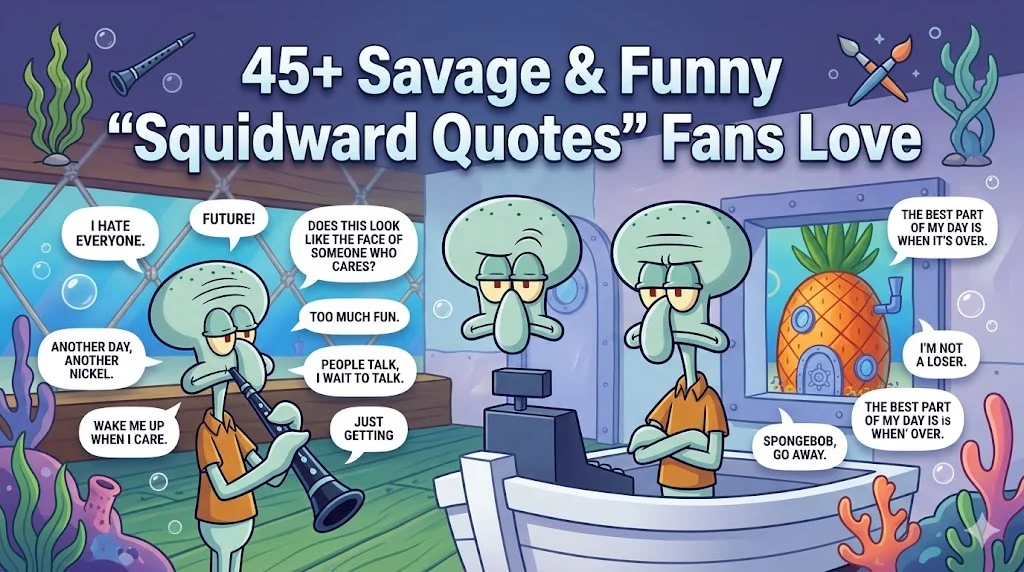 Squidward Quotes