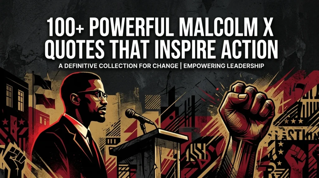Malcolm X Quotes